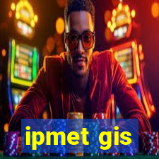 ipmet gis